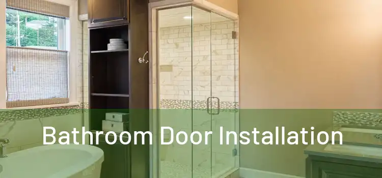 Bathroom Door Installation